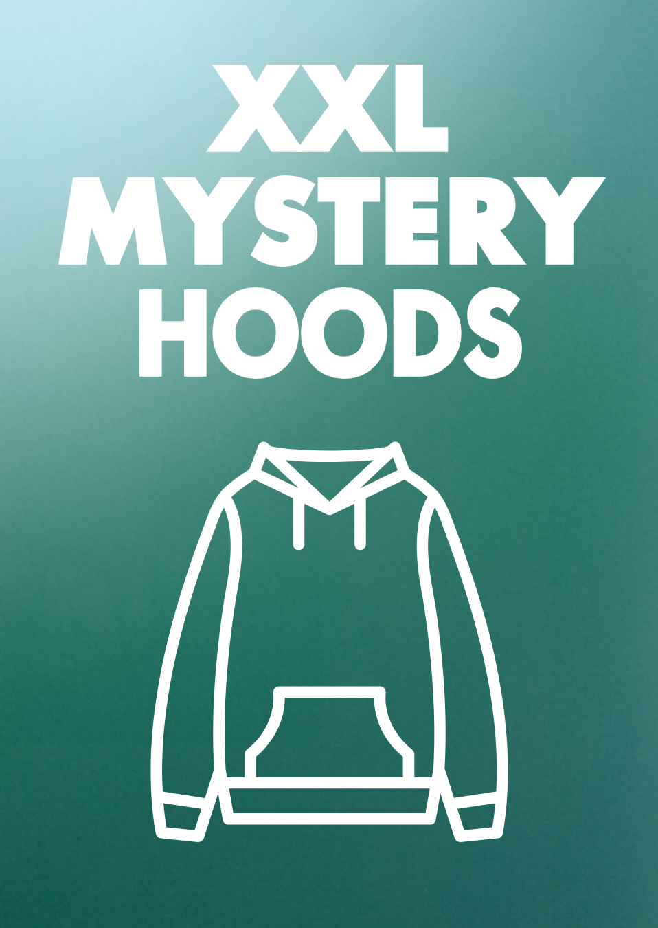 XX-LARGE Mystery Hoodie