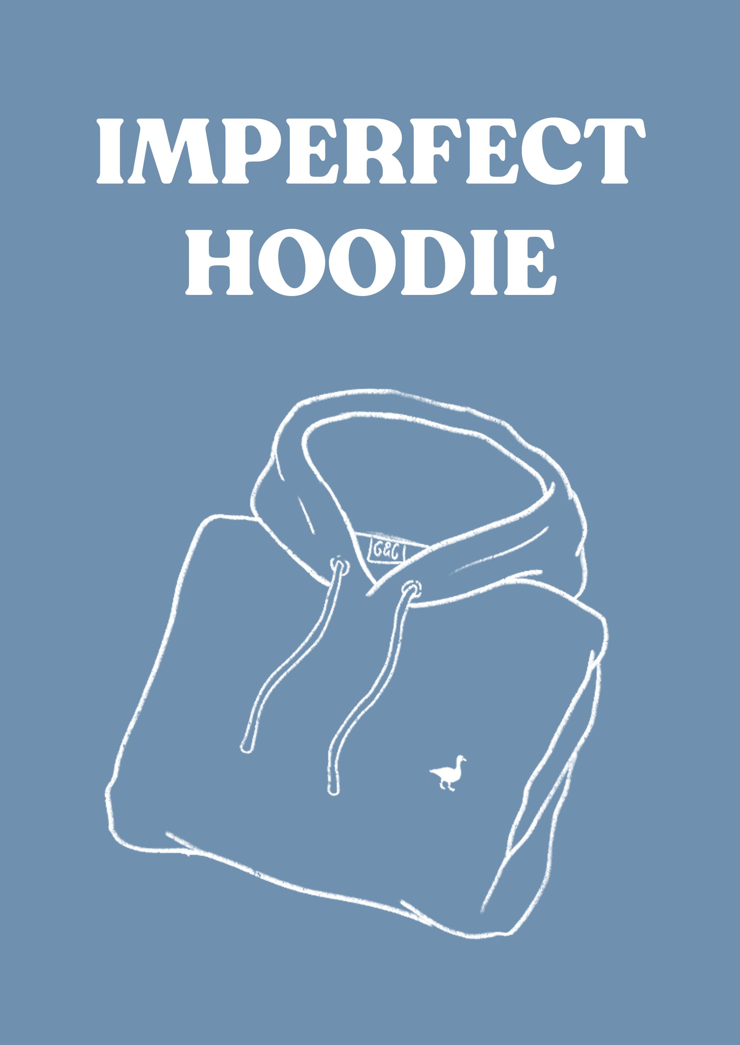 Imperfect Hoodie