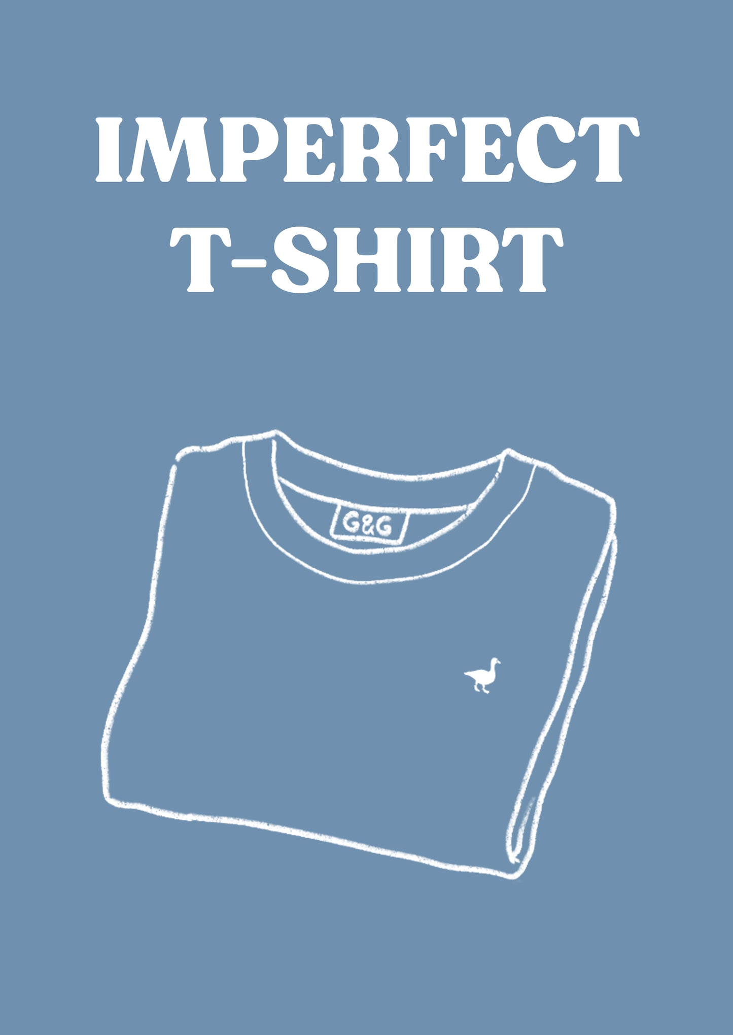 Imperfect T-Shirt